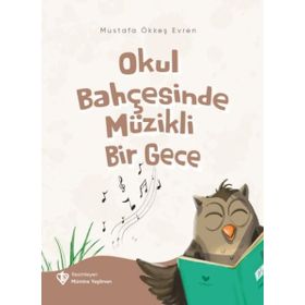 Okul Bahçesinde Müzikli Bir Gece - Türkiye Diyanet Vakfı Yayınları
