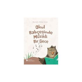 Okul Bahçesinde Müzikli Bir Gece - Türkiye Diyanet Vakfı Yayınları