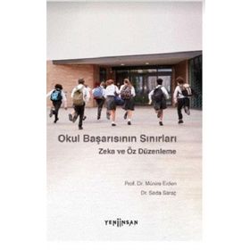 Okul Başarısının Sınırları - Münire Erden