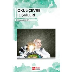 Okul Çevre İlişkileri - Pegem Yayınları