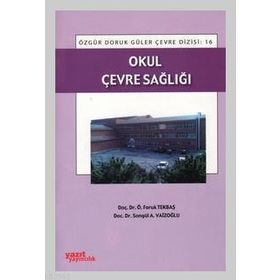 Okul Çevre Sağlığı - Yazıt Yayınları