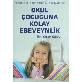 Okul Çocuğuna Kolay Ebeveynlik - psk yasar kuru