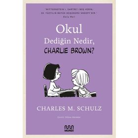 Okul Dediğin Nedir , Charlie Brown? - Charles M. Schulz