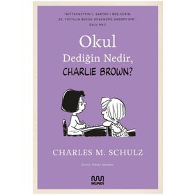 Okul Dediğin Nedir , Charlie Brown? - Charles M. Schulz