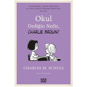 Okul Dediğin Nedir , Charlie Brown? - Charles M. Schulz