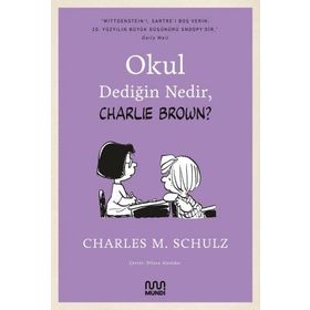 Okul Dediğin Nedir , Charlie Brown? - Charles M. Schulz