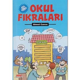OKUL FIKRALARI - AHMET CANSIZ