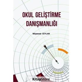 Okul Geliştirme Danışmanlığı - Müyesser Ceylan