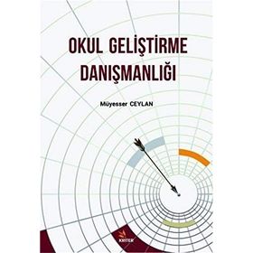Okul Geliştirme Danışmanlığı - Müyesser Ceylan