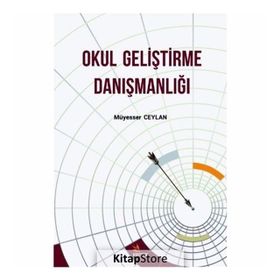 Okul Geliştirme Danışmanlığı - Müyesser Ceylan