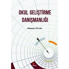 Okul Geliştirme Danışmanlığı - Müyesser Ceylan