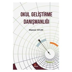 Okul Geliştirme Danışmanlığı - Müyesser Ceylan