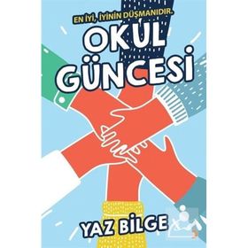 Okul Güncesi - Yaz Bilge