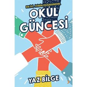 Okul Güncesi - Yaz Bilge