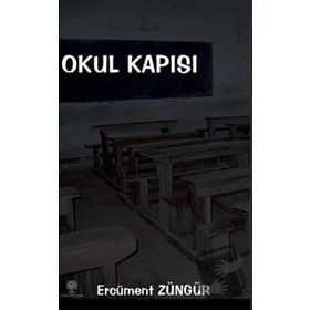 Okul Kapısı - Ercüment Züngür