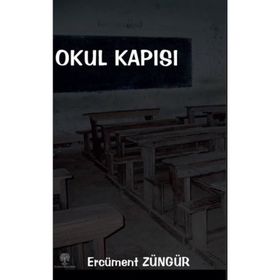 Okul Kapısı - Ercüment Züngür