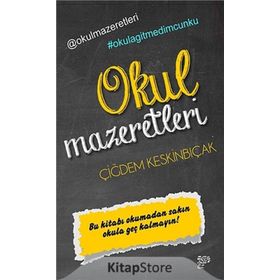OKUL MAZERETLERI - ÇIĞDEM KESKINBIÇAK