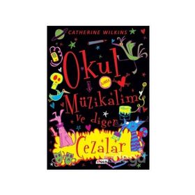 Okul Müzikalim ve Diğer Cezalar - Kolektif