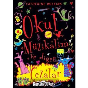Okul Müzikalim ve Diğer Cezalar - Kolektif
