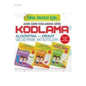 Okul Öncesi Adım Adım Kodlamaya Giriş Dikkat Atölyesi Yayınları
