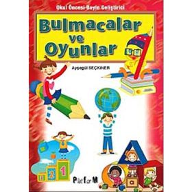 OKUL ÖNCESİ BEYIN GELİŞTİRİCİ BULMACALAR VE OYUNLAR - AYŞEGÜL SEÇKİNER
