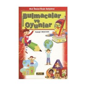 OKUL ÖNCESİ BEYIN GELİŞTİRİCİ BULMACALAR VE OYUNLAR - AYŞEGÜL SEÇKİNER