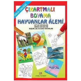 Okul Öncesi Çıkartmalı Boyama - Hayvanlar Alemi - Asım Uysal Mürşide Uysal