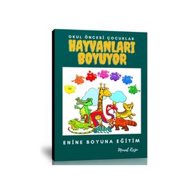 Okul Öncesi Çocuklar Hayvanları Boyuyor Kitabı