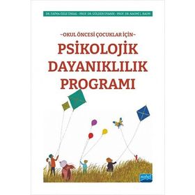 Okul Öncesi Çocuklar için Psikolojik Dayanıklılık Programı Nobel Akademik Yayıncılık