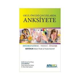 Okul Öncesi Çocuklarda Anksiyete - Apamer Yayıncılık