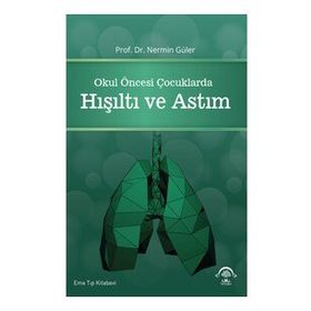 Okul Öncesi Çocuklarda Hışıltı ve Astım Enine Boyuna Eğitim