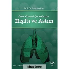Okul Öncesi Çocuklarda Hışıltı ve Astım Enine Boyuna Eğitim