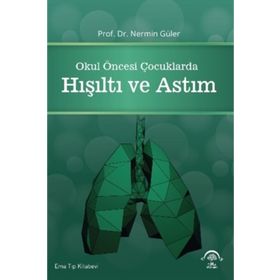 Okul Öncesi Çocuklarda Hışıltı ve Astım Enine Boyuna Eğitim