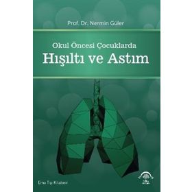 Okul Öncesi Çocuklarda Hışıltı ve Astım Enine Boyuna Eğitim