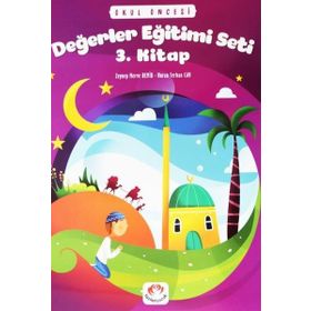 Okul Öncesi Değerler Eğitimi Seti 3. Kitap / Nuran Ferhan Can - Fazilet Çocuk Yayınevi