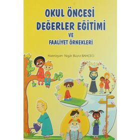 Okul Öncesi Değerler Eğitimi Ve Faaliyet Örnekleri Erkam Yayınları