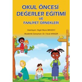 Okul Öncesi Değerler Eğitimi Ve Faaliyet Örnekleri Erkam Yayınları