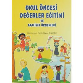 Okul Öncesi Değerler Eğitimi Ve Faaliyet Örnekleri Erkam Yayınları