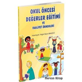 Okul Öncesi Değerler Eğitimi Ve Faaliyet Örnekleri Erkam Yayınları