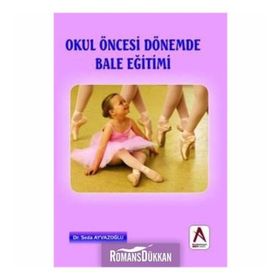 OKUL ÖNCESI DÖNEMDE BALE EĞITIMI - SEDA AYVAZOĞLU