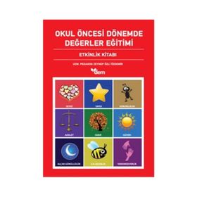 OKUL ÖNCESİ DÖNEMDE DEĞERLER EĞİTİMİ ETKINLIK DOSYASI (2 CILT TAKIM) - ZEYNEP ÖZLİ ÖZDEMİR