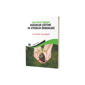 Okul Öncesi Dönemde Değerler Eğitimi ve Etkinlik Örnekleri Eğiten Kitap Yayınları