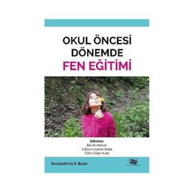 OKUL ÖNCESI DÖNEMDE FEN EĞITIMI - KOLEKTIF