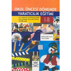 OKUL ÖNCESİ DÖNEMDE YARATICILIK VE EĞİTİMİ - YASEMIN ARGUN