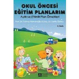 Okul Öncesi Eğitim Planlarım - Pegem Akademi Yayıncılık