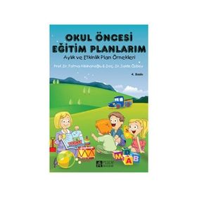 Okul Öncesi Eğitim Planlarım - Saide Özbey Prof. Dr. Fatma Alisinanoğlu Fatma Alisinanoğlu