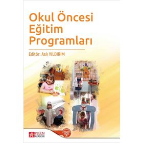 Okul Öncesi Eğitim Programları - Pegem Akademi Yayıncılık