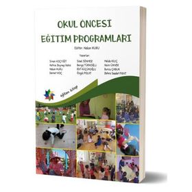 Okul Öncesi Eğitim Programlarının Hazırlanması - Yard. Doç. Dr. Adalet Kandır