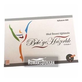 Okul Öncesi Eğitimde Bale’ye Hazırlık - Ayhanım Sun