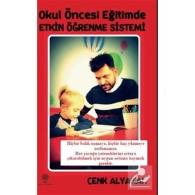 Okul Öncesi Eğitimde Etkin Öğrenme Sistemi - Cenk Alyanak
